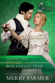 Title: The Brynthwaite Boys - Season Two - Part One, Author: Merry Farmer