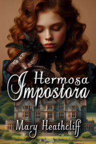 Title: Hermosa Impostora, Author: Mary Heathcliff