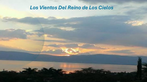 Los Vientos Del Reino de Los Cielos