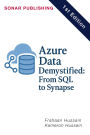 Azure Data Demystified: From SQL to Synapse