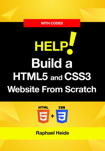 Build a HTML5 and CSS3 Website From Scratch