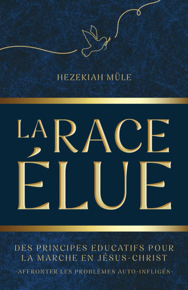LA RACE ÉLUE