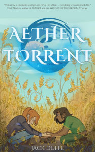 Title: Aether Torrent, Author: Jack Duffe
