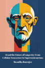 AI and the Future of Longevity: From Cellular Senescence to Supercentenarians