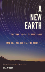 Title: A New Earth, Author: Bill Wylson