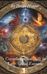 Title: Constellation Searching for Love: Global Emotions 1, Author: Devon Hopper