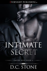 Title: Intimate Secret (Empire Blue, #6), Author: D.C. Stone