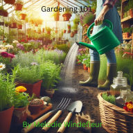 Title: Gardening 101, Author: Melodie Windefleur