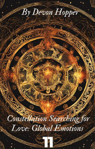 Title: Constellation Searching for Love: Global Emotions 11, Author: Devon Hopper