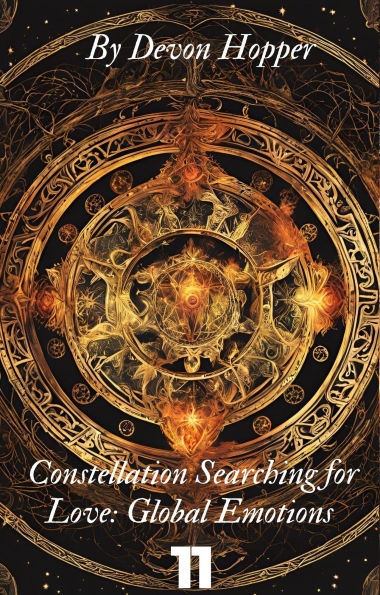 Constellation Searching for Love: Global Emotions 11