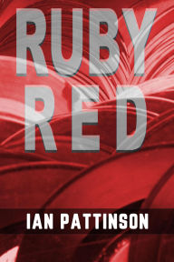 Title: Ruby Red, Author: Ian Pattinson