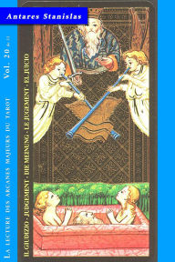 Title: Le Jugement - Vol.20 de 22 (La lecture des Arcanes Majeurs du Tarot, #20), Author: Antares Stanislas