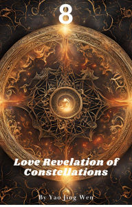 Title: Love Revelation of Constellations 8, Author: Yao Jing Wen