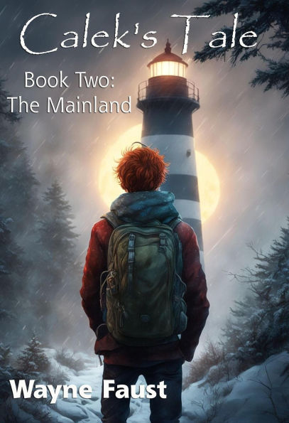 Calek's Tale Book Two - 
