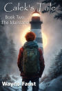 Calek's Tale Book Two - 