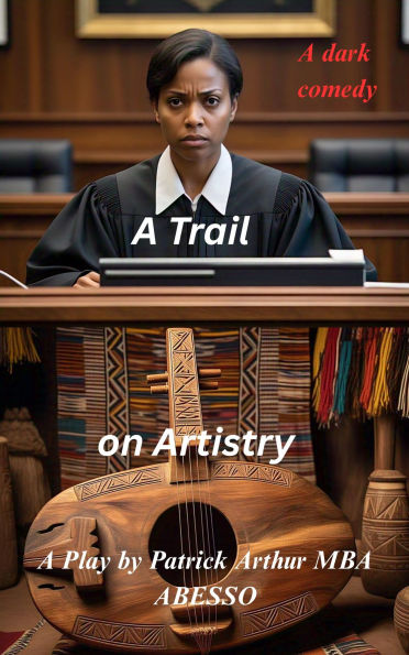 A Trial on Artistry