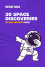 30 Space Discoveries in 500 Words Each