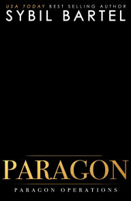 Title: Paragon (Paragon Operations, #1), Author: Sybil Bartel