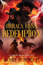 Urraca Mesa Redemption: A Supernatural Wild West Tale