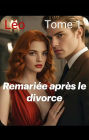 Remarier après le divorce (Romance, #1)
