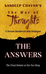 Title: The Answers (The War of Thoughts, #5), Author: Sandeep Chavan