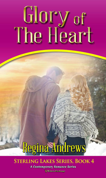 Glory of the Heart (Sterling Lakes, #4)