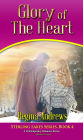 Glory of the Heart (Sterling Lakes, #4)