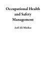 Occupational Health and Safety Management