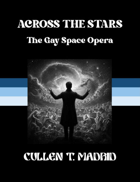 Across the Stars: The Gay Space Opera
