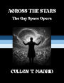 Across the Stars: The Gay Space Opera