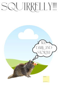 Title: Squirrelly, Author: Dusty Henn