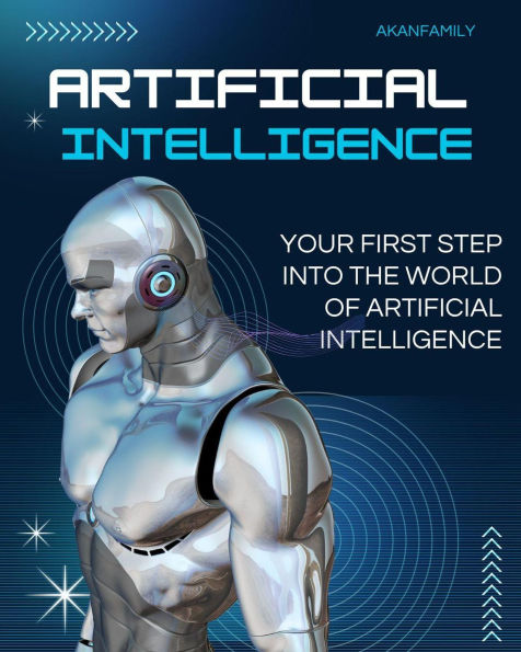 AI Basics: Your First Step into the World of Artificial Intelligence