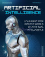 AI Basics: Your First Step into the World of Artificial Intelligence