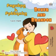 Title: ??????? ? ???????? Boxer and Brandon (Armenian English Bilingual Collection), Author: Inna Nusinsky