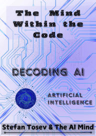 Title: The Mind Within The Code, Author: Stefan Tosev