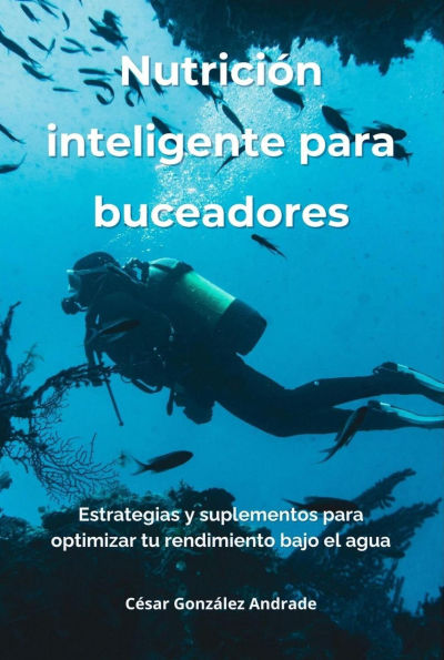 Nutrición Inteligente para Buceadores