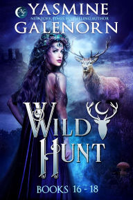 Title: Wild Hunt Books 16-18 (The Wild Hunt), Author: Yasmine Galenorn