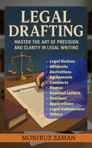 Title: Legal Drafting, Author: MONIRUZ ZAMAN