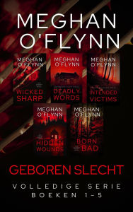 Title: Geboren Slecht: Volledige Serie (Boeken 1 - 5), Author: Meghan O'Flynn