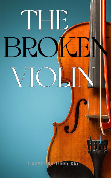 The Broken Violin