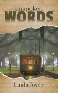 Title: Unspoken Words, Author: Linda Joyce