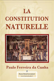Title: La Constitution Naturelle (Paulo Ferreira Da Cunha, #2), Author: Paulo Ferreira da Cunha