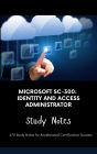 Microsoft SC-300: Identity and Access Administrator - Study Notes