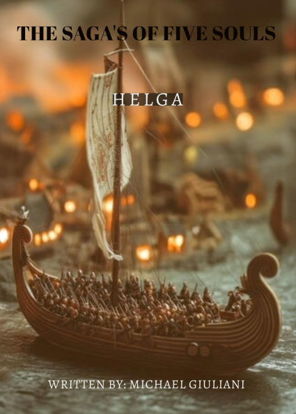 The Saga's Of Five Souls Helga