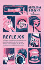 Antología: Reflejos