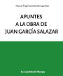 Apuntes a la obra de Juan García Salazar