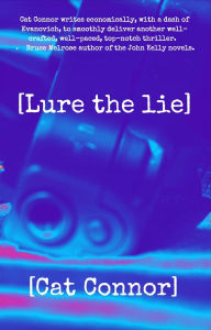 Title: [Lure the lie] (Veronica Tracey Spy/PI Series, #2), Author: Cat Connor