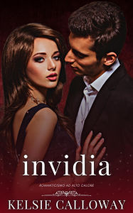 Title: Invidia (I Peccati Delle Ragazze Curvy, #6), Author: Kelsie Calloway