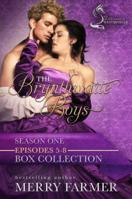 Title: The Brynthwaite Boys - Season One - Part Two, Author: Merry Farmer