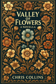 Title: Valley of Flowers, Author: Chris Collins